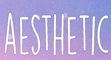 AESTHETIC 